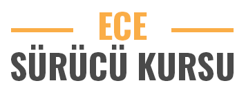İLK ECE SÜRÜCÜ KURSU